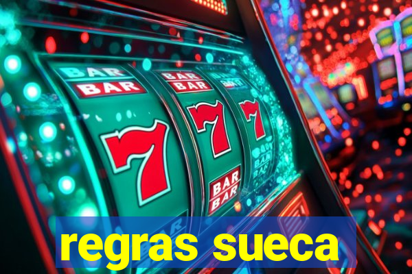 regras sueca